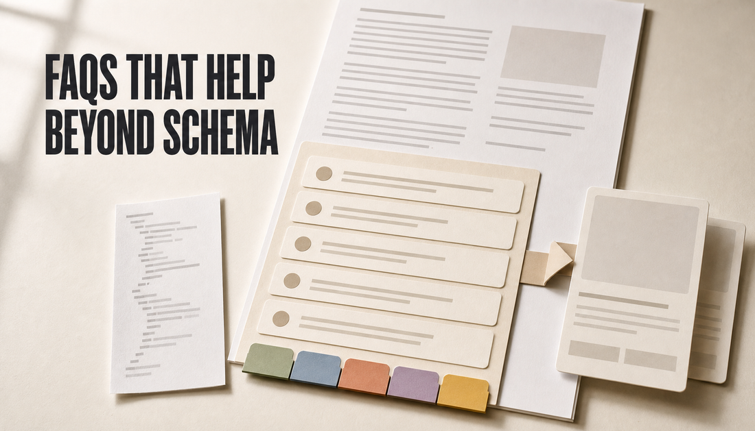 Editorial hero showing a blog article card with a useful FAQ support section contrasted against a small schema slip, with the headline FAQS THAT HELP BEYOND SCHEMA.